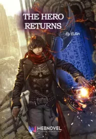 The Hero Returns